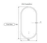 Pill Shape LED Mirror Touchless switch with Demister 450x900mm - Frameless / with Frame