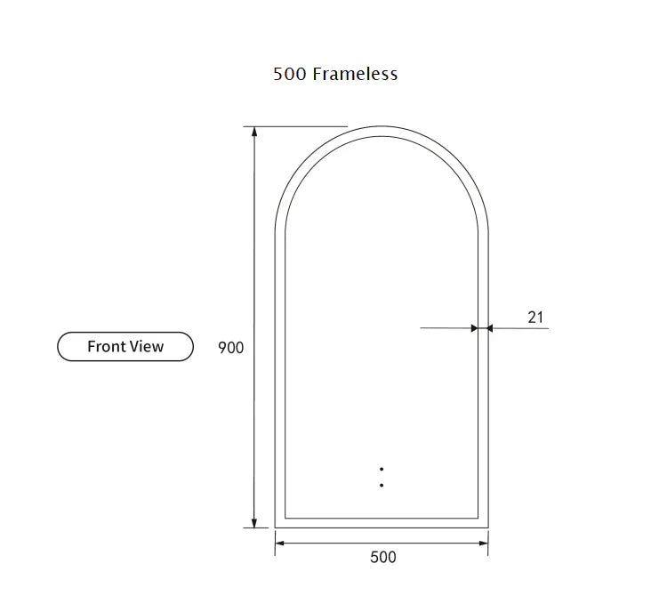 Arched Shape LED Mirror Touchless switch with Demister 500x900mm - Frameless / with Frame