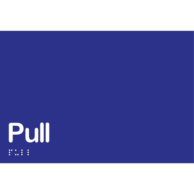 Pull Braille Sign in Blue Vinyl - MLS16425_BLU